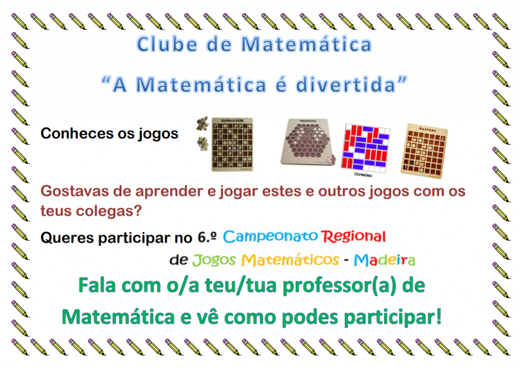 6.º Campeonato Regional de Jogos Matemáticos – EBSM Machico